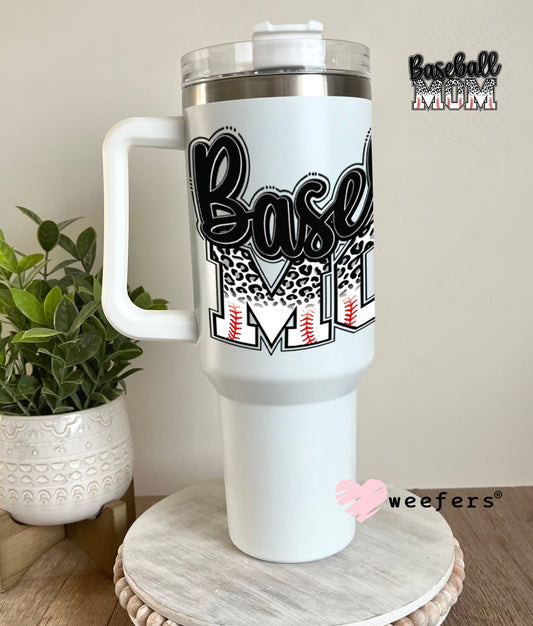 UV DTF Decal - Baseball Mom 40oz Tumbler Weefers