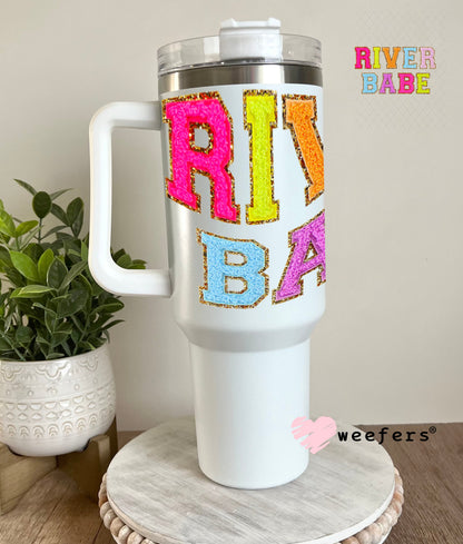 UV DTF Decal - Faux Chenille River Babe 40oz Tumbler Weefers