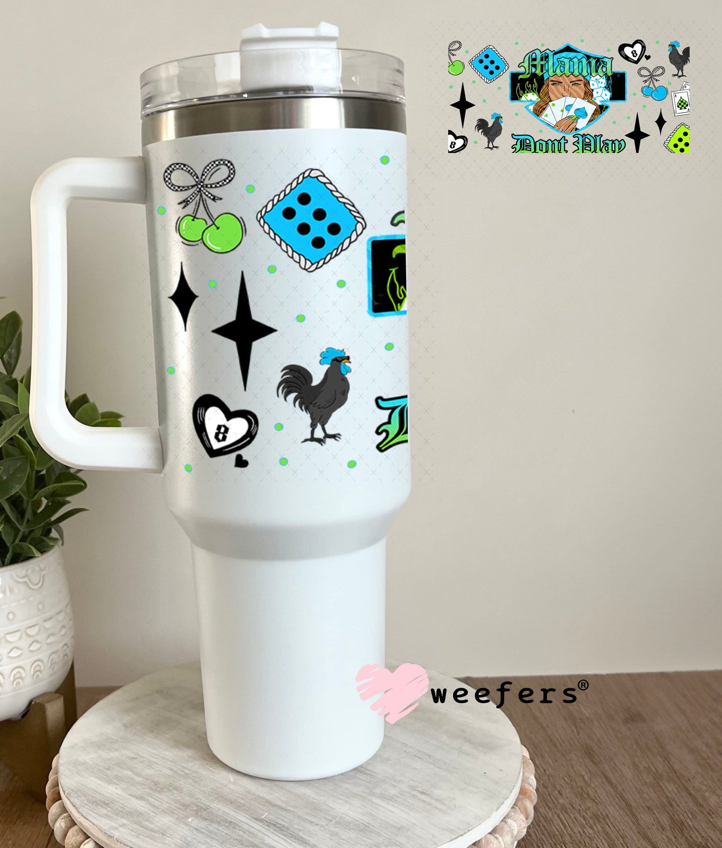 UV DTF Cup Wraps - Mama Don't Play- Weefers® Exclusive 40oz Tumbler Wrap Weefers