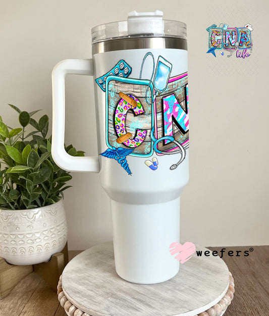 UV DTF Decal - CNA Life 40oz Tumbler Weefers