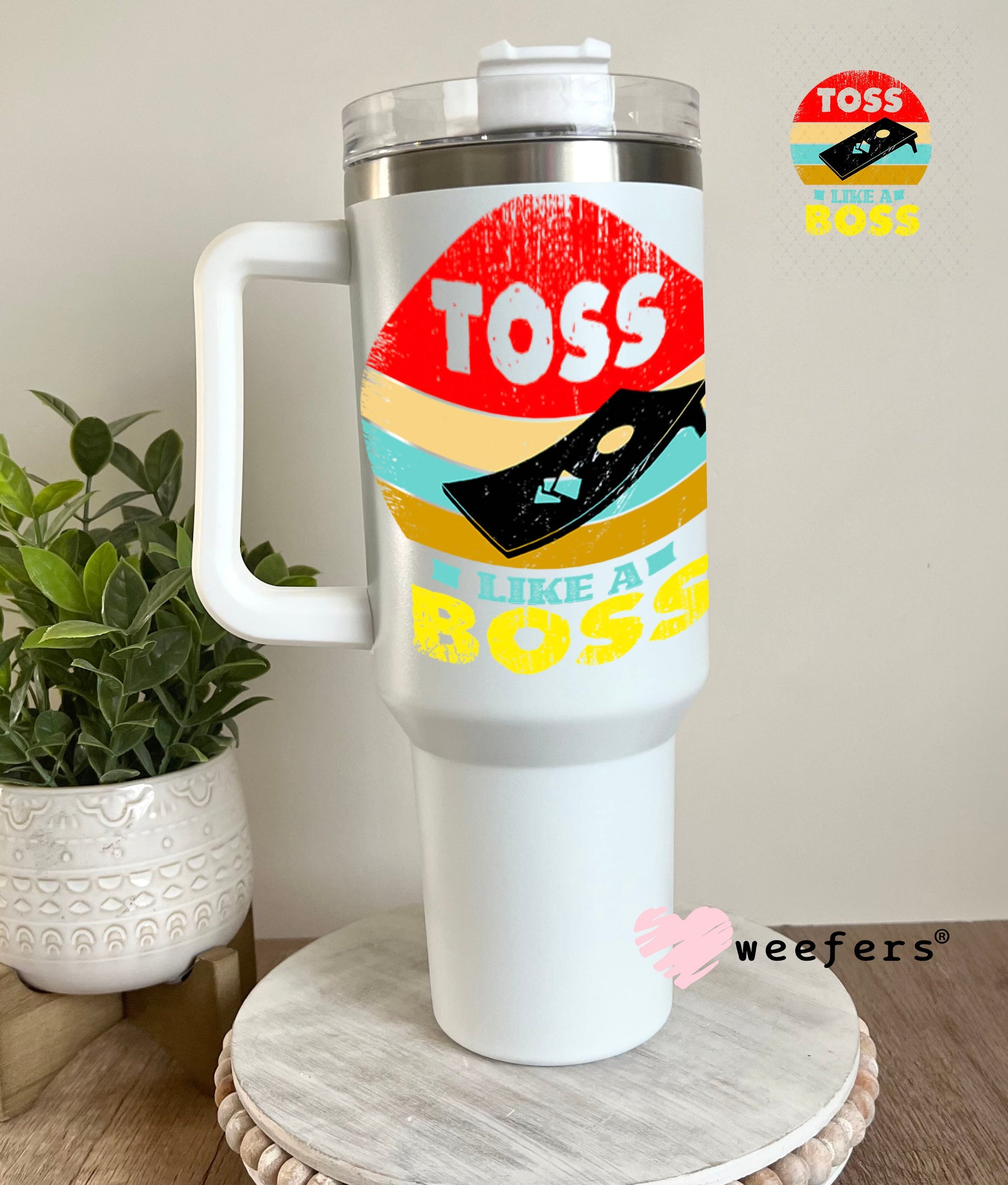 UV DTF Decal - Toss Like a Boss Corn HolE 40oz Tumbler Weefers