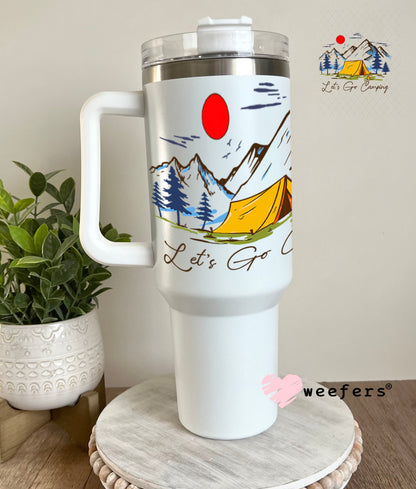 UV DTF Decal - Let's Go Camping 40oz Tumbler Weefers