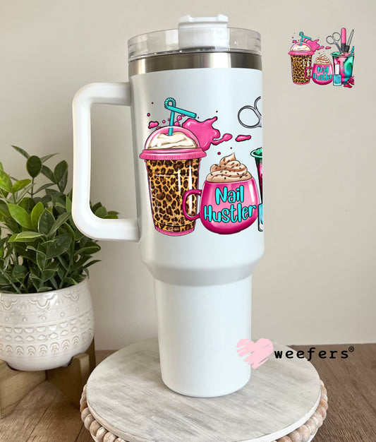 Nail Hustler UV DTF Decal 40oz Tumbler Decal Weefers