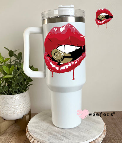 UV DTF Decal - Bite the Bullet 40oz Tumbler Weefers