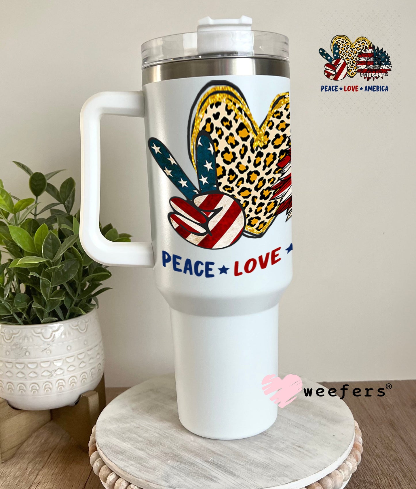UV DTF Decal - Peace Love America 40oz Tumbler Weefers