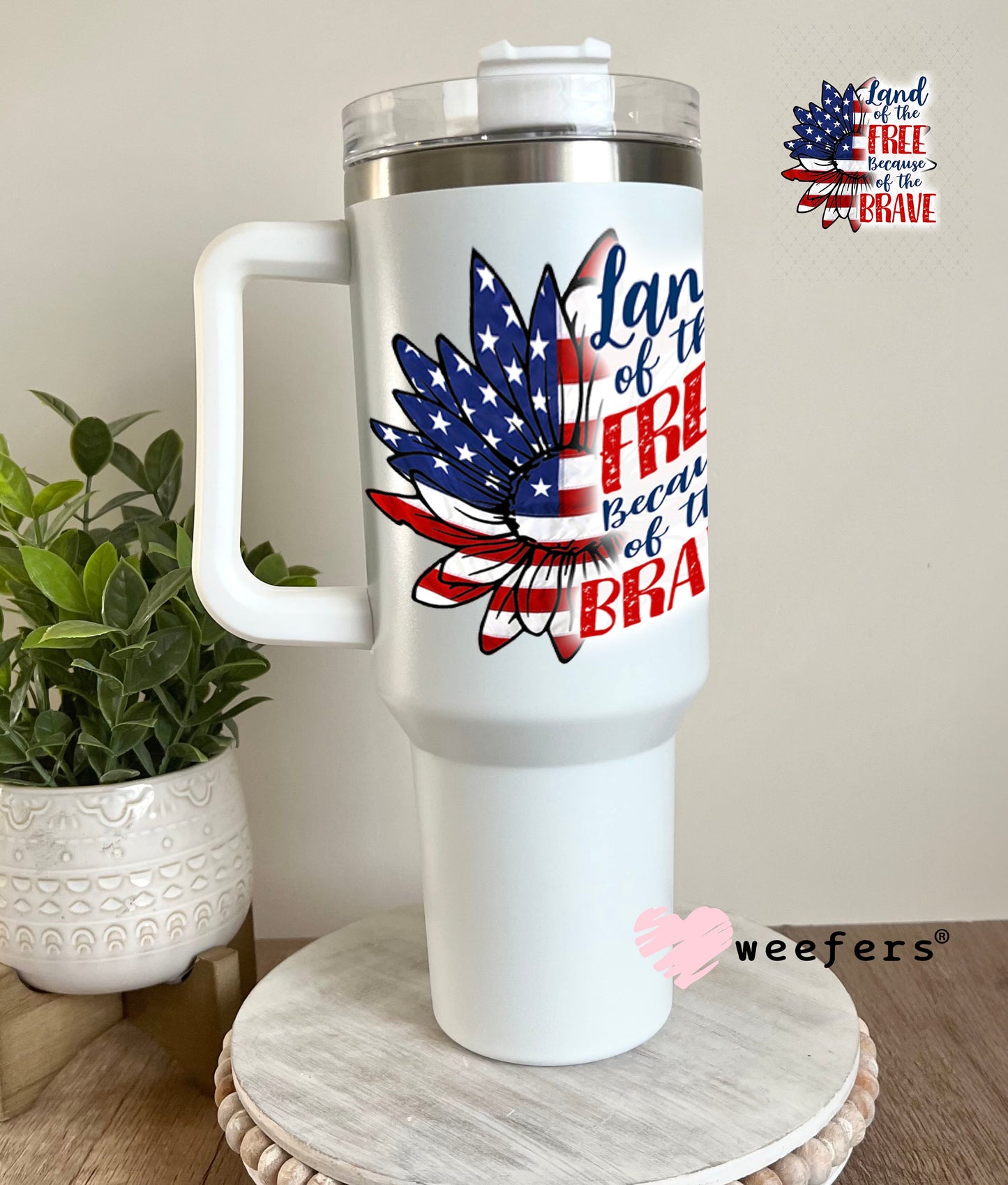 UV DTF Decal - Land of the Free Because of the Brave 40oz Tumbler Weefers