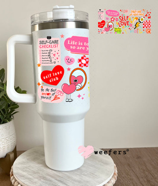 UV DTF Cup Wraps - Self Love 40oz Tumbler Weefers