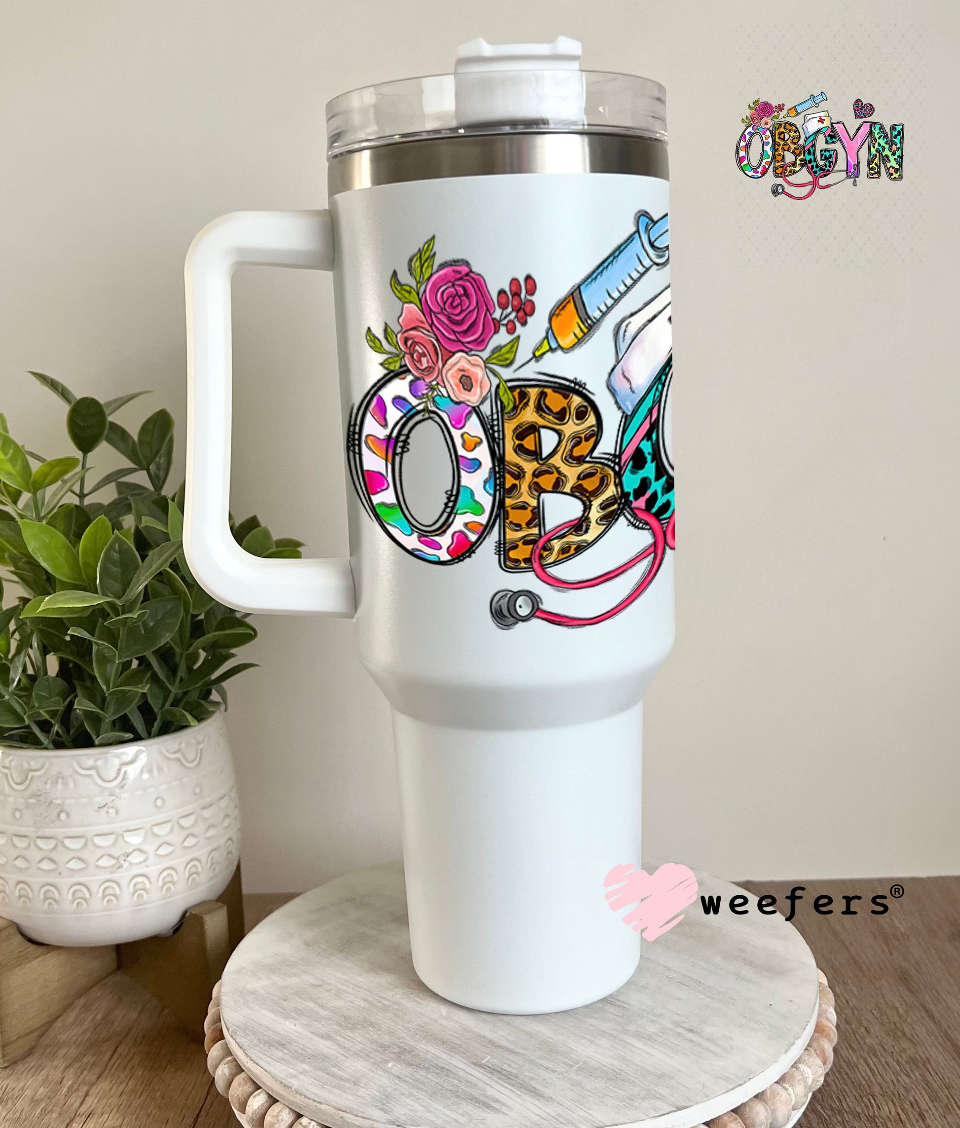 UV DTF Decal - OBGYN Western 40oz Tumbler Weefers