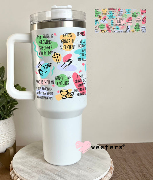 UV DTF Cup Wraps - My Daily Bible Affirmations 40oz Tumbler Weefers