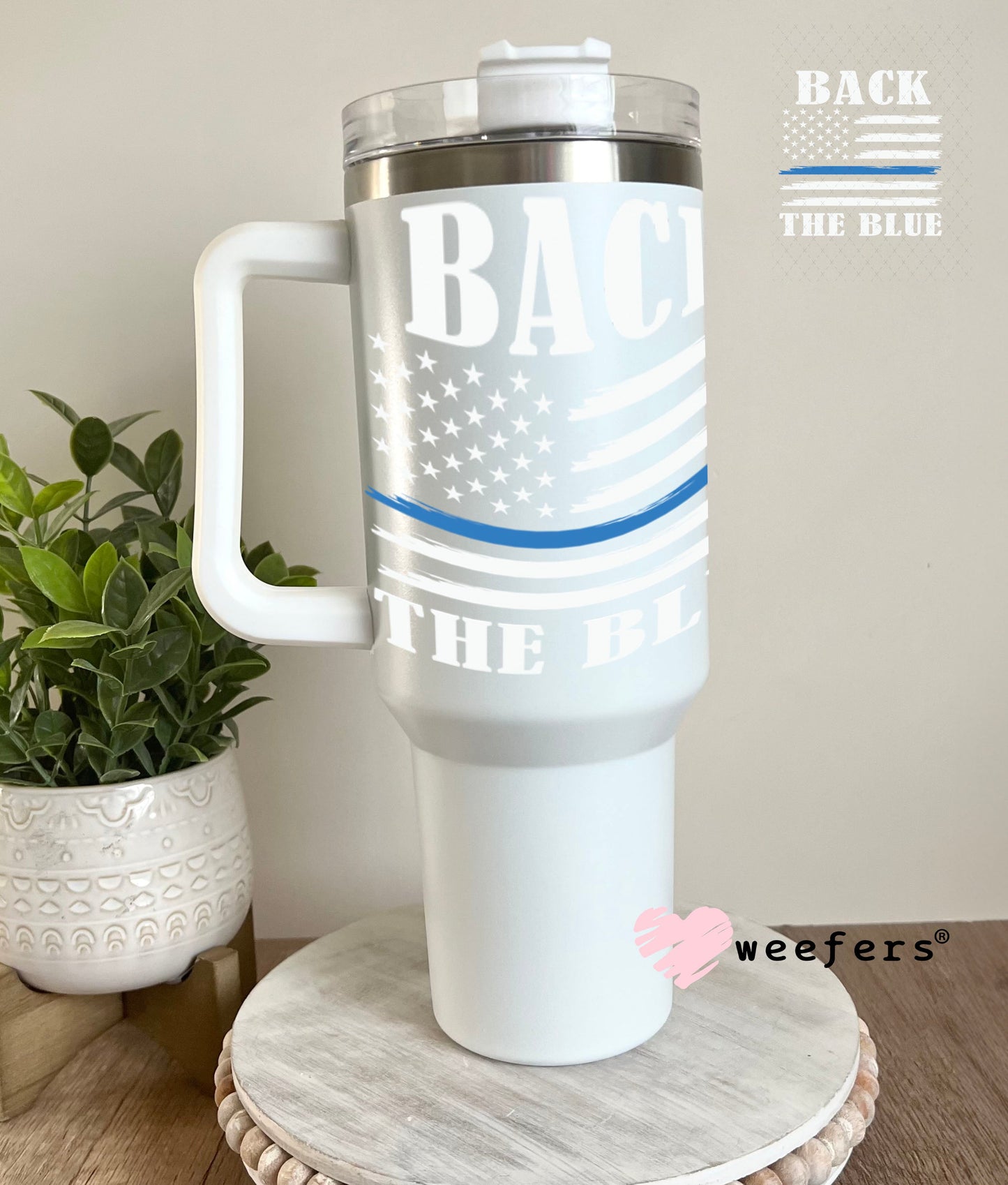 UV DTF Decal - Back the Blue White 40oz Tumbler Weefers