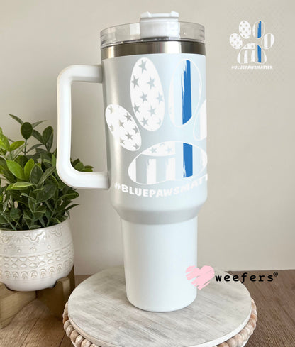 UV DTF Decal - Blue Paws Matter Police 40oz Tumbler Weefers