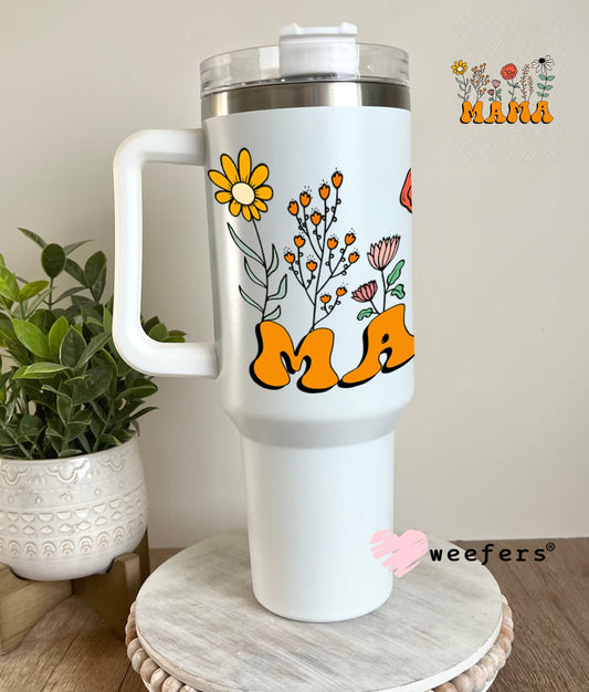 UV DTF Decal - Mama Wild Flowers 40oz Tumbler Weefers