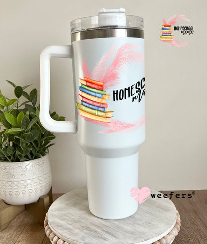 UV DTF Decal - Homeschool Mama 40oz Tumbler Weefers