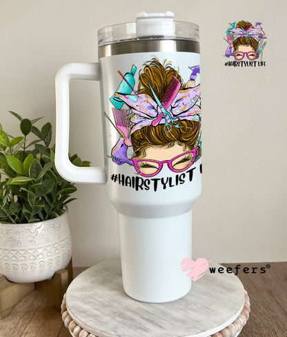 UV DTF Decal - Hair Stylist Life Messy Bun 40oz Tumbler Weefers