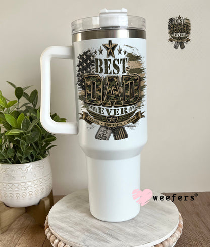 UV DTF Decal - Best Dad Ever 40oz Tumbler Weefers
