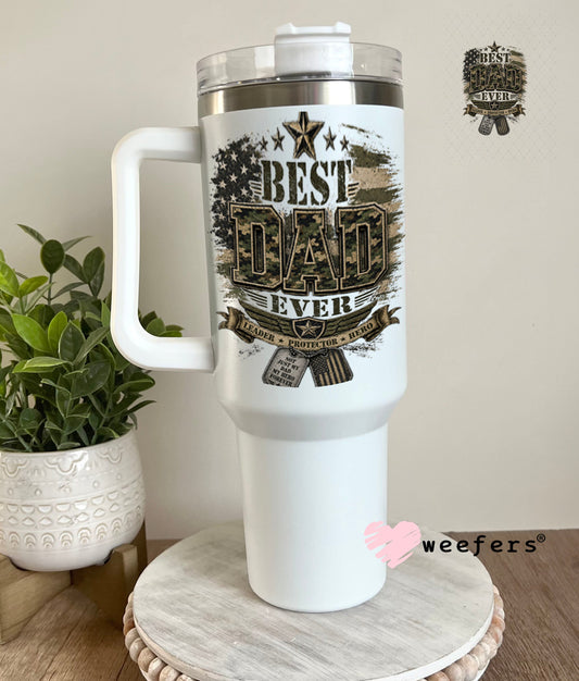 UV DTF Decal - Best Dad Ever 40oz Tumbler Weefers