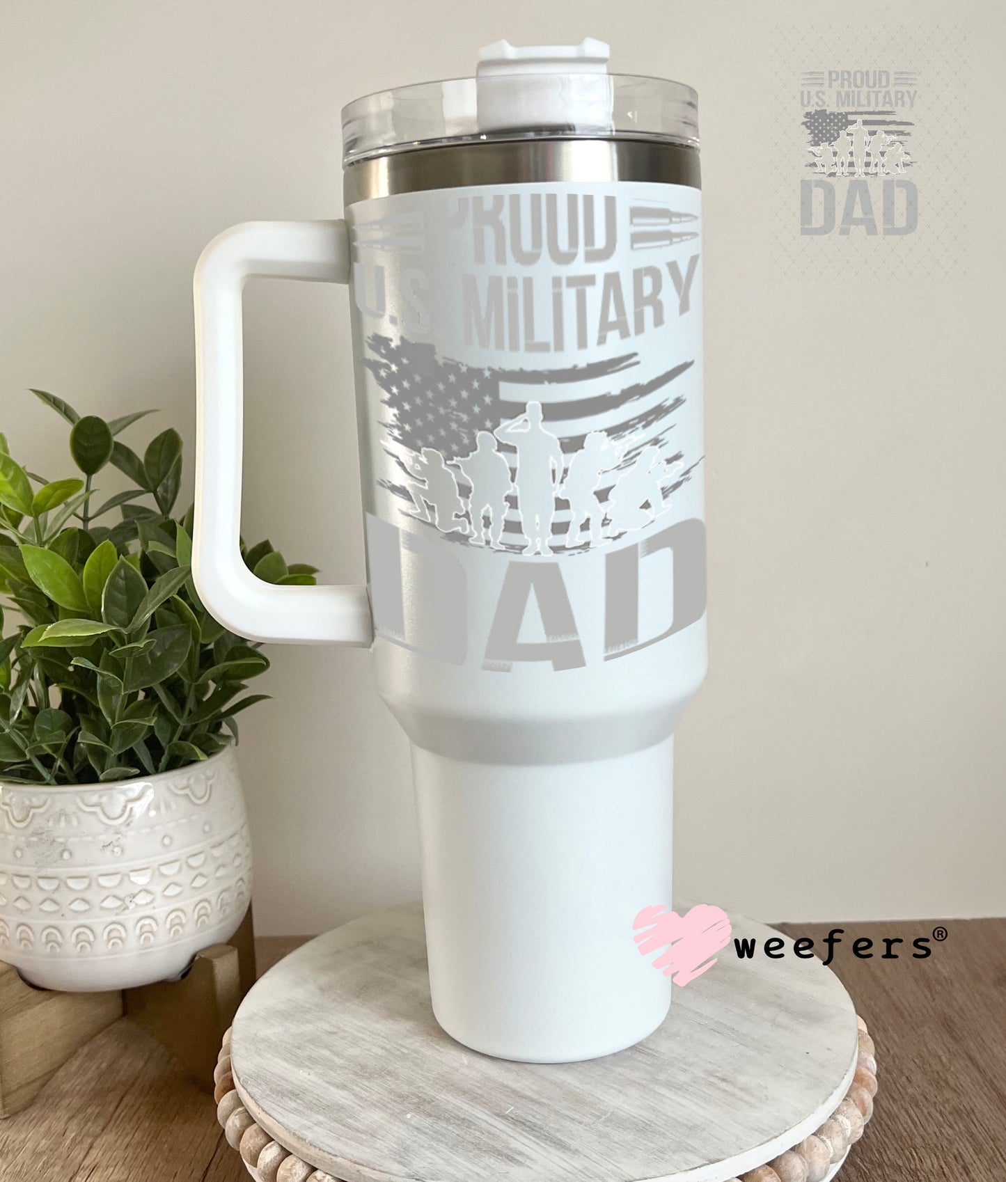 UV DTF Decal - Proud US Milityary Day 40oz Tumbler Weefers