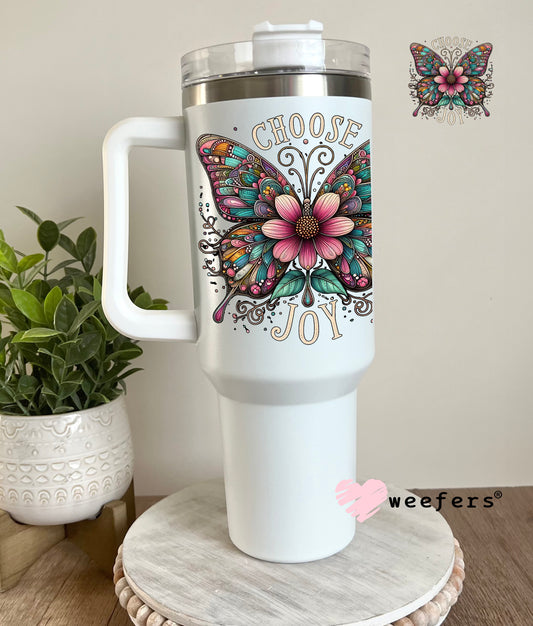 Choose Joy Butterfly UV DTF Decal 40oz Tumbler Decal Weefers