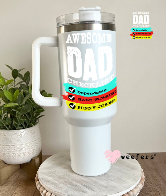 UV DTF Decal - Awesom Dad 40oz Tumbler Weefers