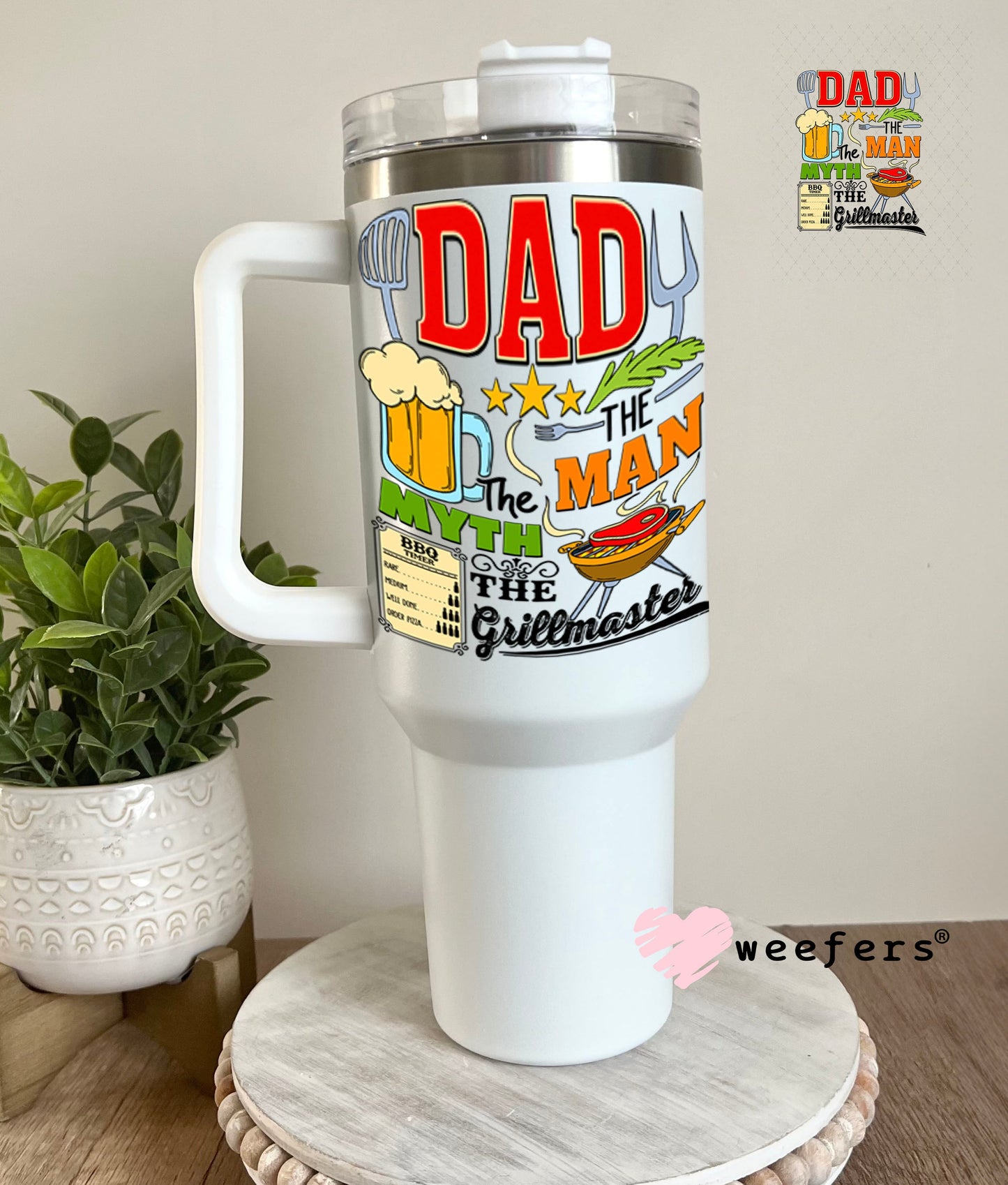 UV DTF Decal - Dad the Man The Grillmaster 40oz Tumbler Weefers