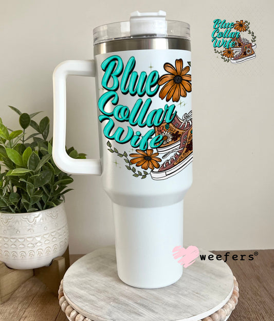 UV DTF Decal - Blue Collar Wife Western 40oz Tumbler Weefers