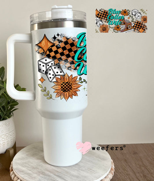 UV DTF Cup Wraps - Blue Collar Wife - Weefers® Exclusive 40oz Tumbler Weefers