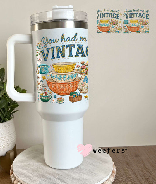UV DTF Cup Wraps - You had Me at Vintage 40oz Tumbler Weefers