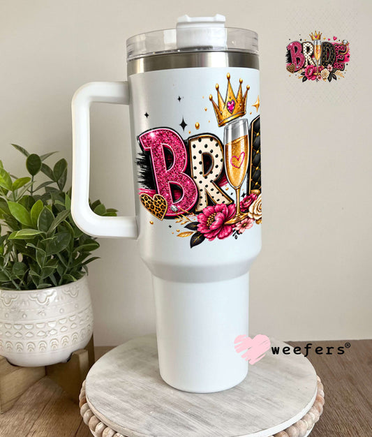 UV DTF Decal - Bride Champagne 40oz Tumbler Weefers