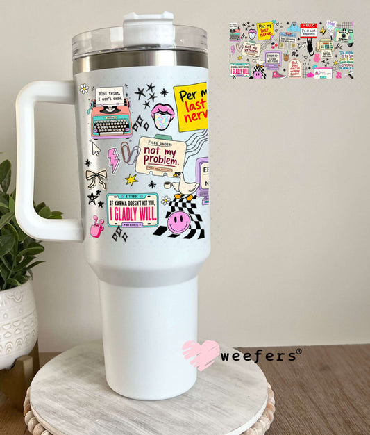 UV DTF Cup Wraps - Funny Work quotes 40oz Tumbler Weefers