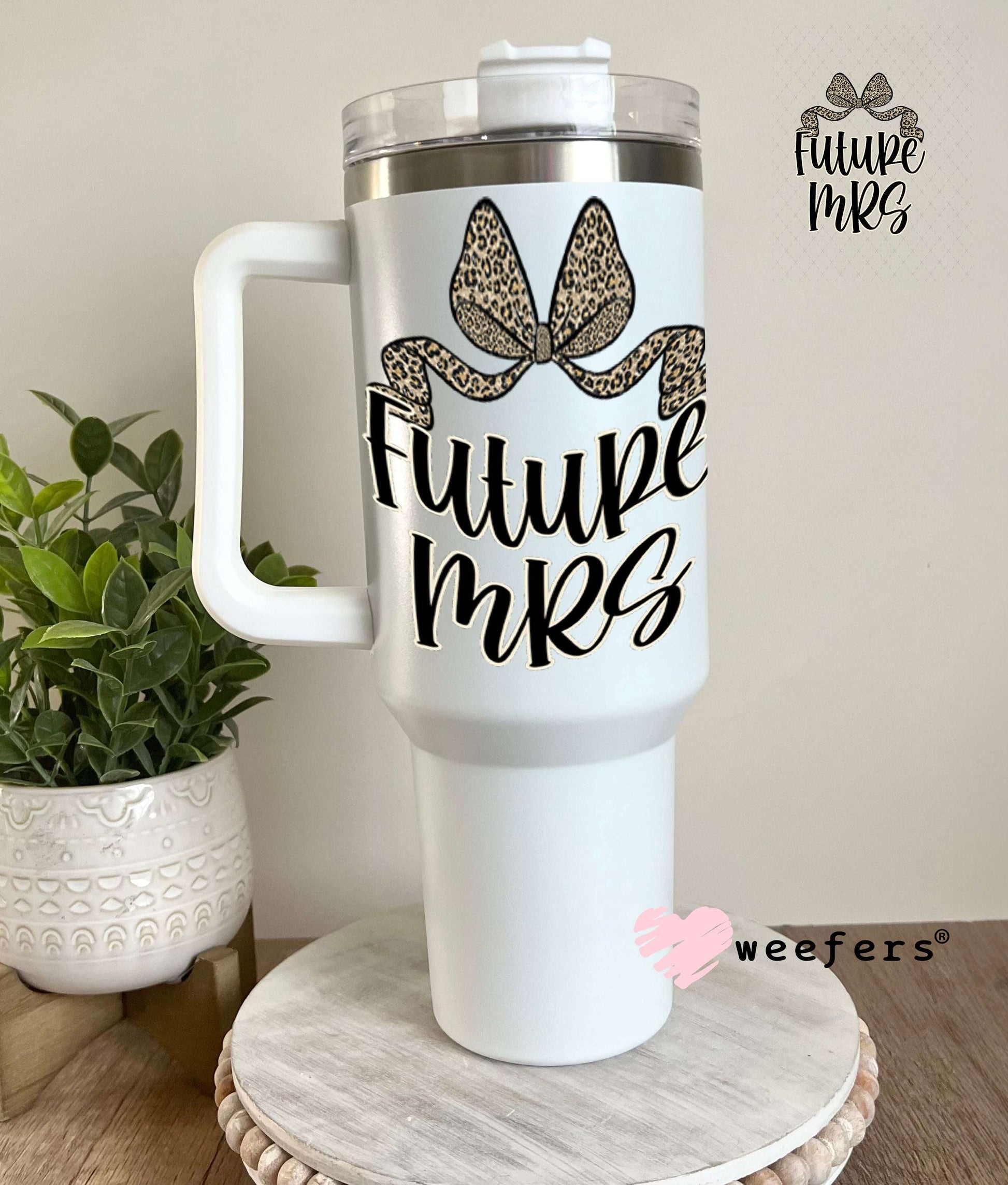 UV DTF Decal - Future Mrs Cheetah Bow 40oz Tumbler Weefers
