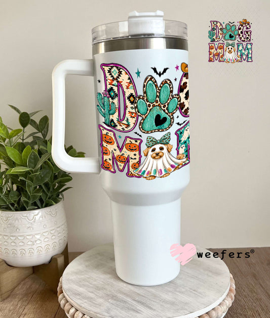 UV DTF Decal - Western Dog Mom Halloween 40oz Tumbler Weefers