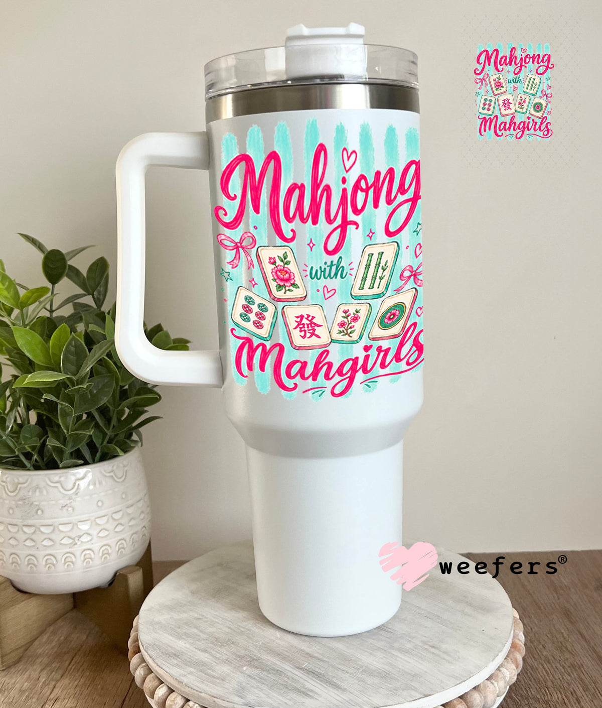 UV DTF Decal - Mahjong Mahgirls 40oz Tumbler Weefers