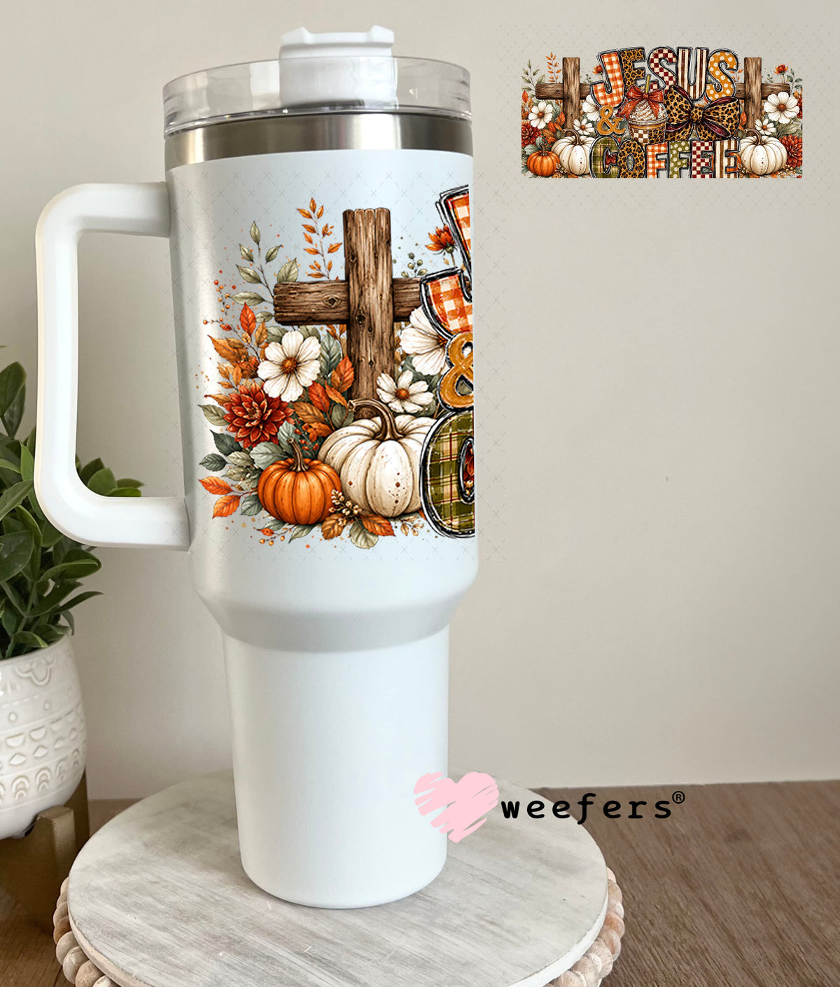 UV DTF Cup Wraps - Jesus and Coffee Fall - Weefers® Exclusive 40oz Tumbler Weefers
