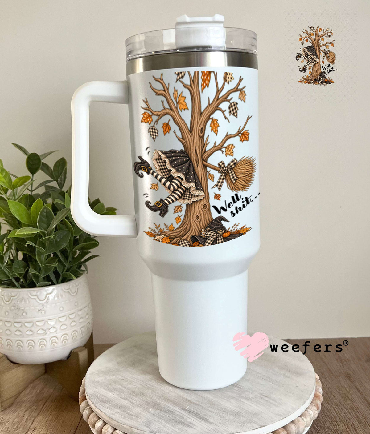 UV DTF Decal - Well Sh$t halloween Witch Tree 40oz Tumbler Weefers
