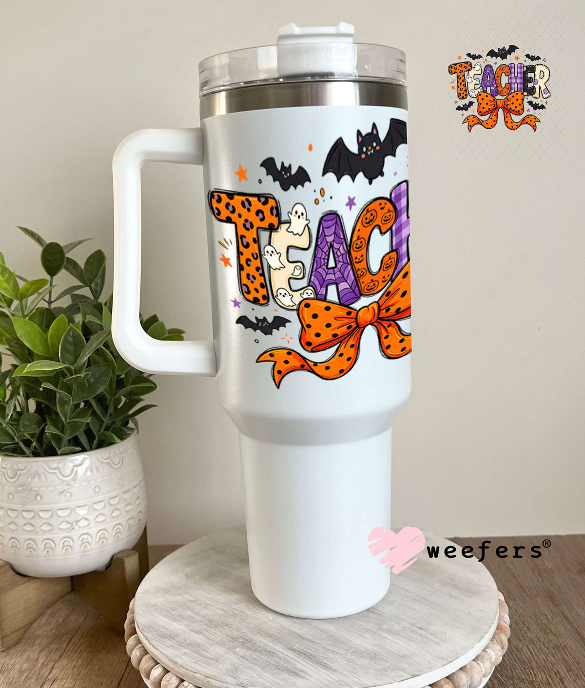 UV DTF Decal - Teacher Halloween 40oz Tumbler Weefers