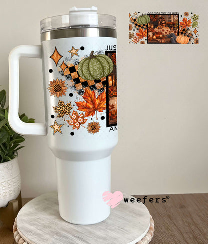 UV DTF Cup Wraps - Just Here for the Sides - Weefers® Exclusive 40oz Tumbler Weefers