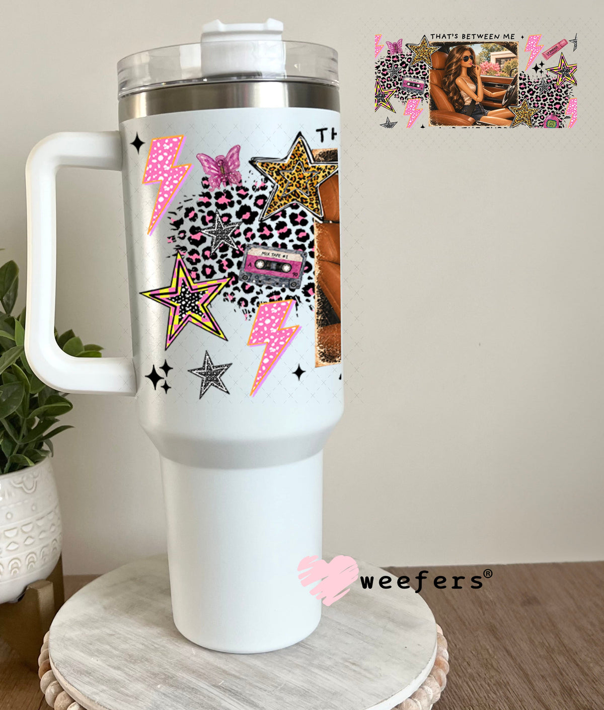 UV DTF Cup Wraps - That's Betwen Me and the Curb - Weefers® Exclusive 40oz Tumbler Weefers