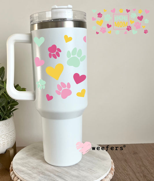 Dog Mom Pink Green Yellow Paws Hearts UV DTF Cup Wrap 40oz Tumbler Cup Wrap Weefers
