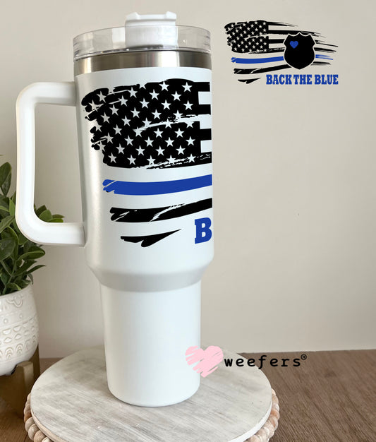 Back the Blue Police Officer UV DTF Decal 40oz Tumbler Decal Weefers