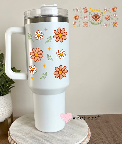 Bee Kind Flowers UV DTF Cup Wrap 40oz Tumbler Cup Wrap Weefers