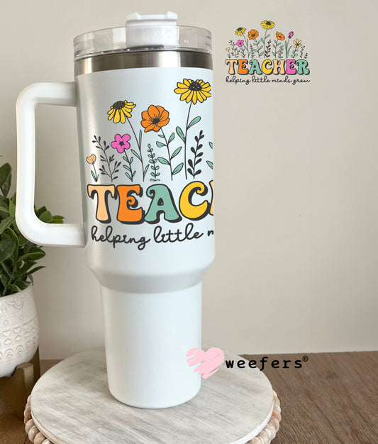 Teachers Wildflowers UV DTF Decal 40oz Tumbler Decal Weefers