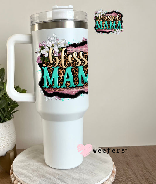 Blessed Mama UV DTF Decal 40oz Tumbler Decal Weefers