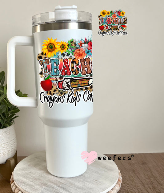 Teacher Crayons Kids Caffeine UV DTF Decal 40oz Tumbler Decal Weefers