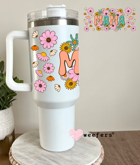 Mama Spring Flowers UV DTF Cup Wrap 40oz Tumbler Cup Wrap Weefers