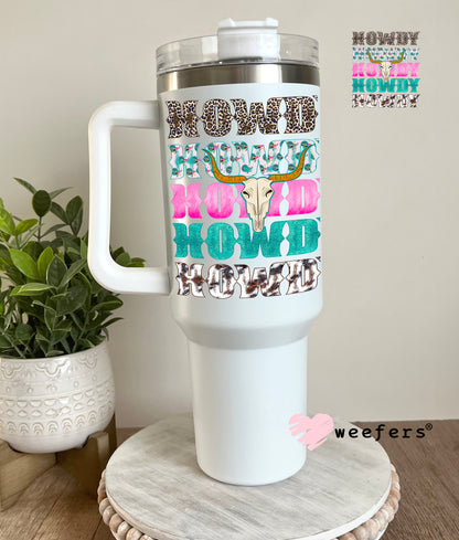 Howdy Howdy Howdy Pink and Teal UV DTF Decal 40oz Tumbler Weefers
