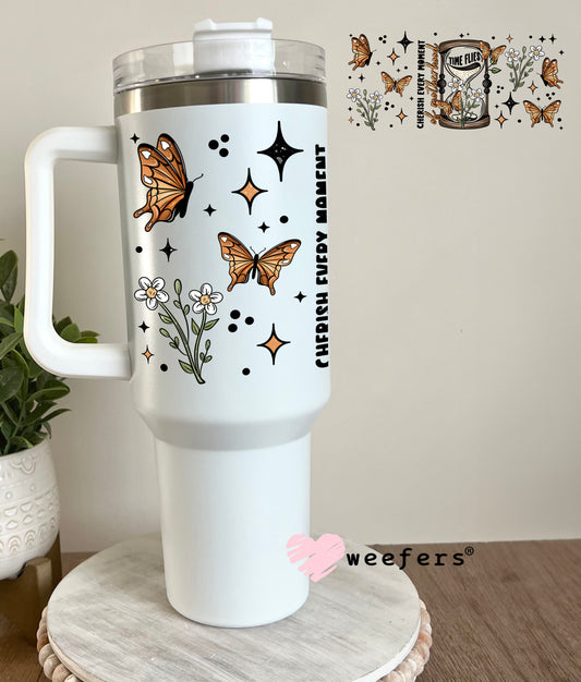 Time Flies Cherish Every Moment UV DTF Cup Wrap 40oz Tumbler Cup Wrap Weefers