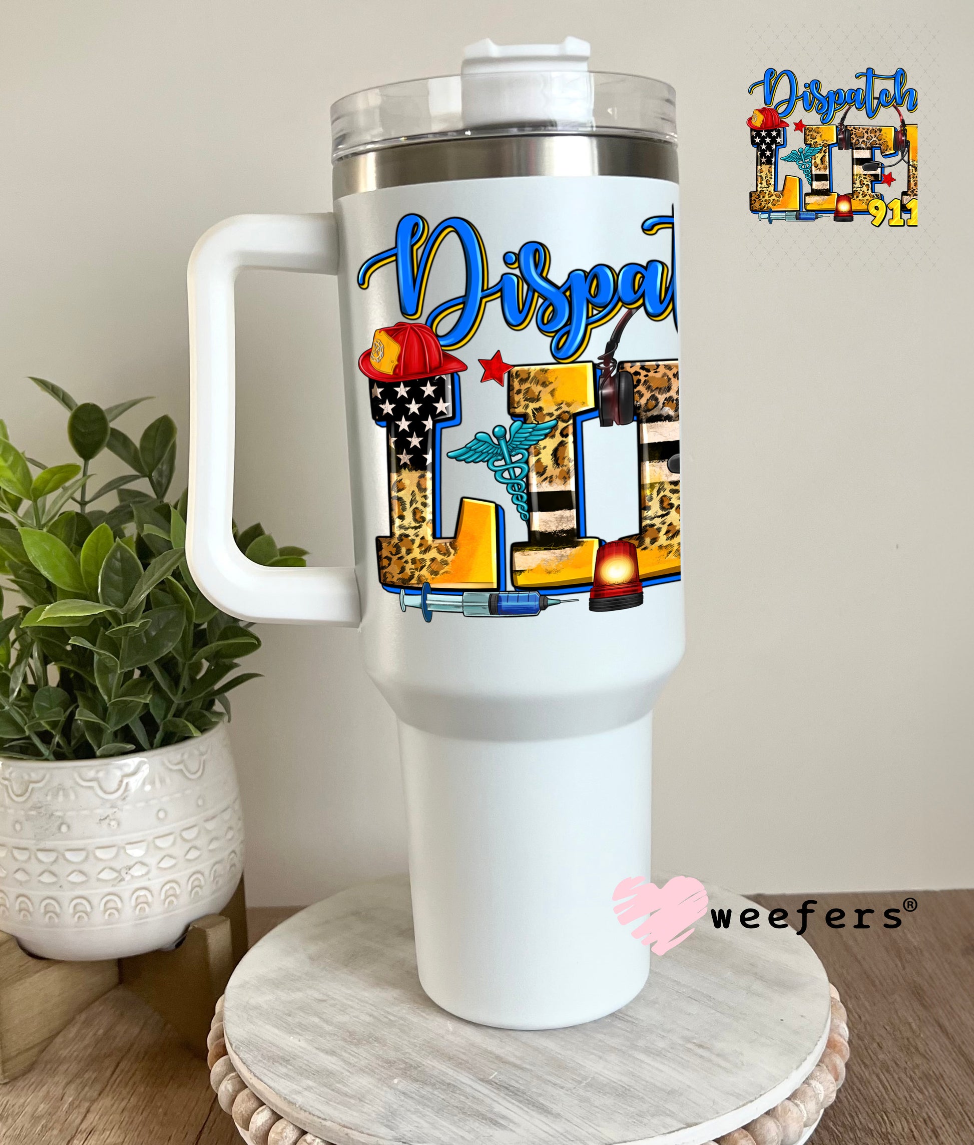 Dispatcher Life 911 UV DTF Decal 40oz Tumbler Decal Weefers