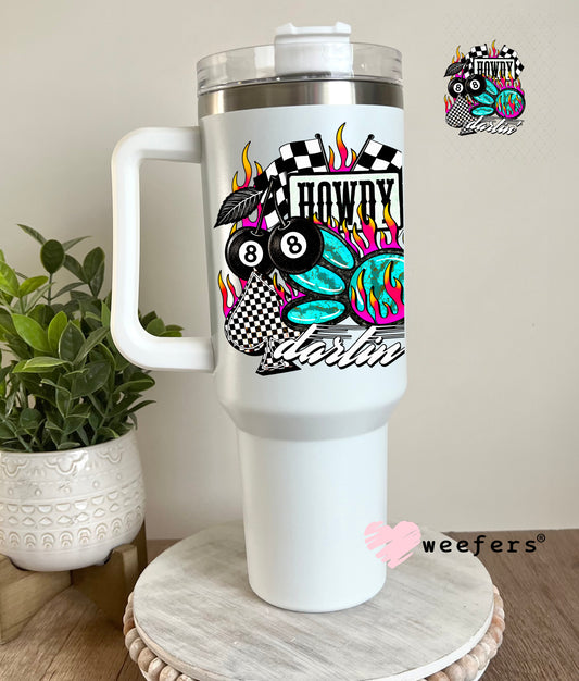 Howdy Darlin' UV DTF Decal 40oz Tumbler Decal Weefers