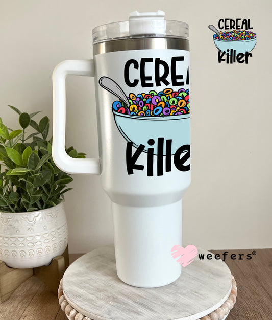 Cereal Killer UV DTF Decal 40oz Tumbler Decal Weefers