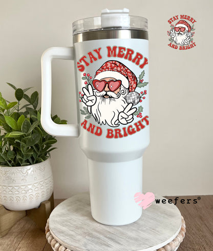 Stay Merry and Bright Santa UV DTF Decal - Weefers